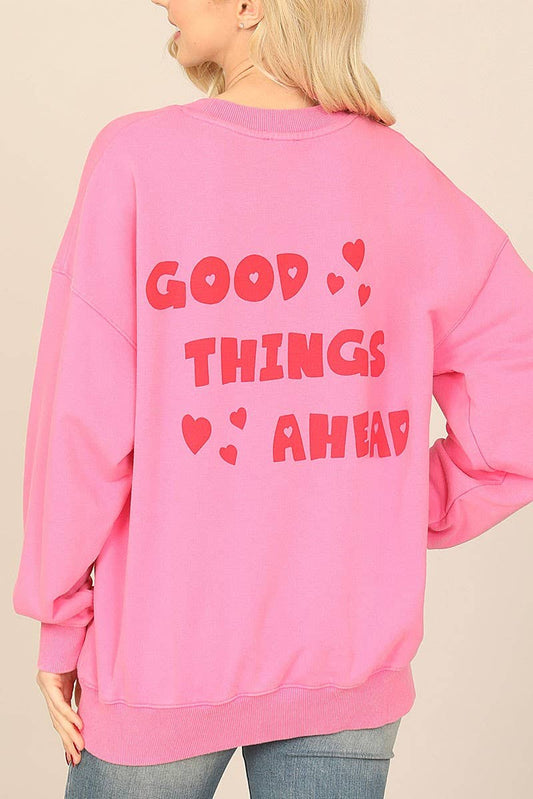 Good Things Ahead - Pink Graphic Back Print Sweatshirt