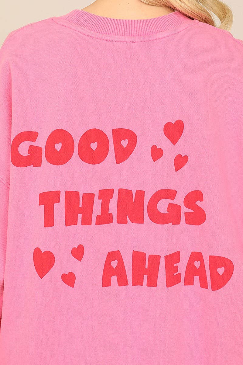 Good Things Ahead - Pink Graphic Back Print Sweatshirt